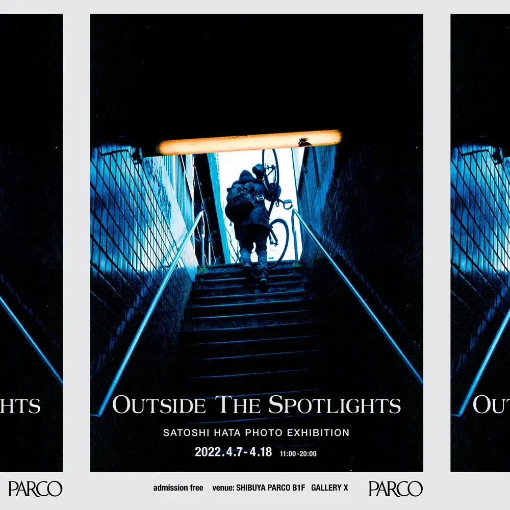 注目の写真家・ハタサトシによる初個展を渋谷PARCOで開催！SATOSHI HATA PHOTO EXHIBITION“Outside The  Spotlights” 開催のご案内 - massive