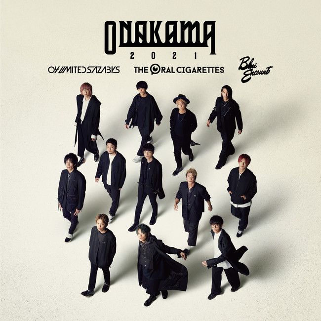 5年ぶりに復活した04 Limited Sazabys The Oral Cigarettes Blue Encountによる合同主催イベント Onakama の特番がスペースシャワーtvで放送決定 Massive